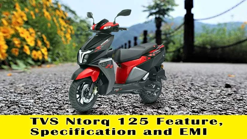 TVS Ntorq 125 Feature Specification and EMI