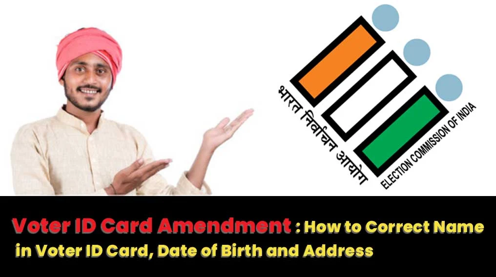 Voter ID Card Amendment